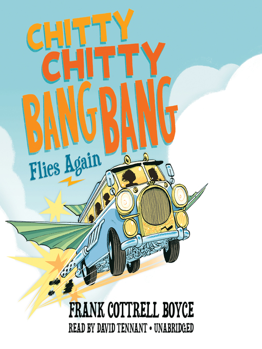 Title details for Chitty Chitty Bang Bang Flies Again by Frank Cottrell Boyce - Wait list